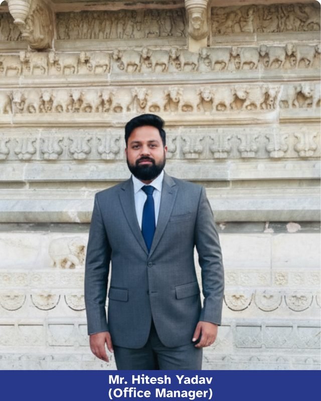 Mr. Hitesh Yadav, Office Manager